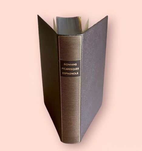 La Pléiade Romans Picaresques Espagnols Édition Actuelle 