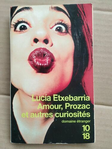 Amour Prozac Et Autres Curiosités