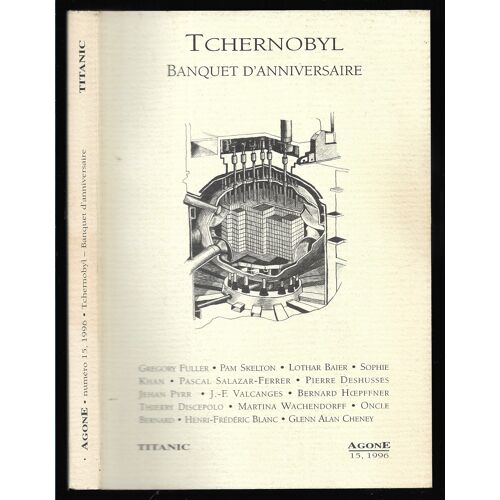Revue Agone : Tchernobyl Banquet D'anniversaire N° 15 