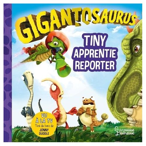 Gigantosaurus - Tiny, Apprentie Reporter