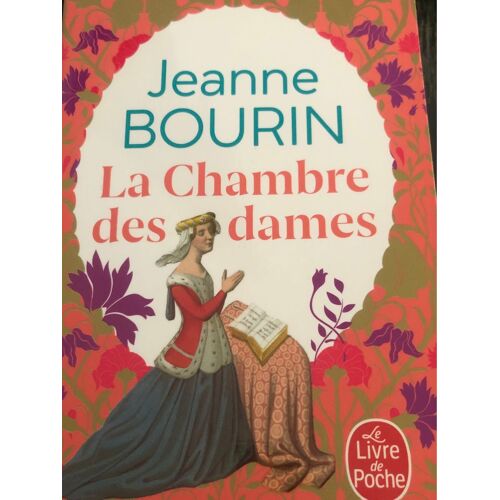 La Chambre Des Dames Jeanne Bourin 