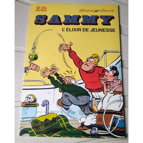 Sammy 12 : L’Élixir De Jeunesse (Eo 1979)