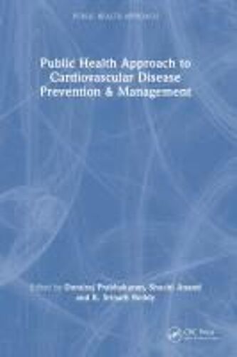 Public Health Approach To Cardiovascular Disease Prevention & Management