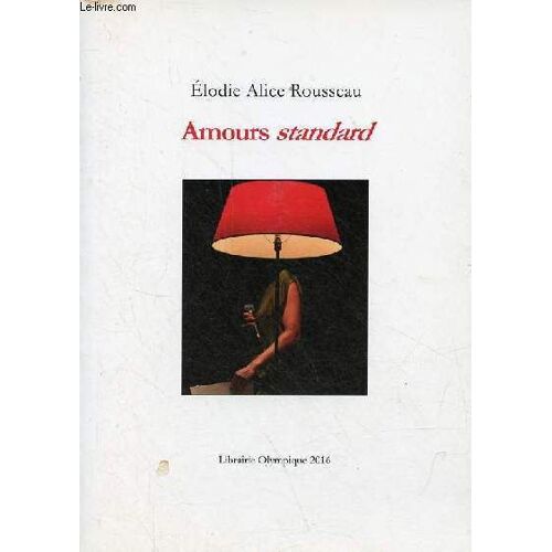 Amours Standard - Dédicace De L Auteur.