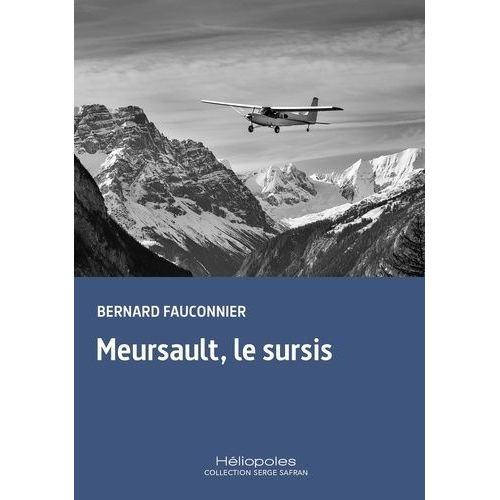 Meursault, Le Sursis