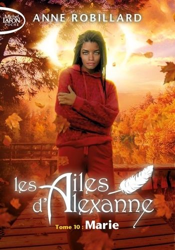 Les Ailes D'alexanne - Tome 10 - Marie