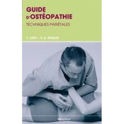 Guide D'ostéopathie - Techniques Pariétales