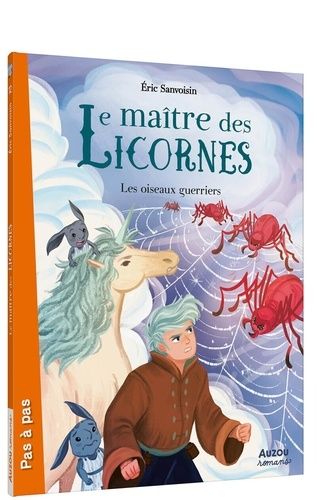 Le Maître Des Licornes - Tome 12 - Les Oiseaux Guerriers