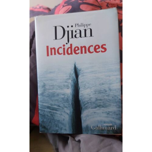 Philippe Djian - Incidences