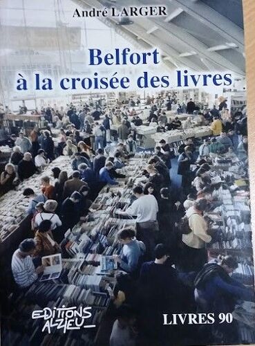 Belfort À La Croisée Des Livres