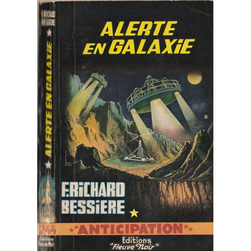 Richard-Bessière, Alerte En Galaxie