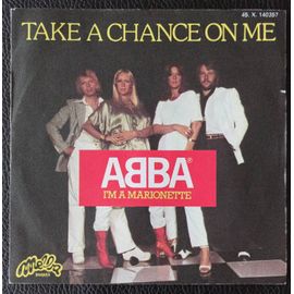 Abba - Take A Chance On Me (4'05) + I'm A Marionette (3'54) - Original French Press Paper Label  1977 Melba 45.X.140357 France Sp/45rpm/7" - Boutique Axonalix