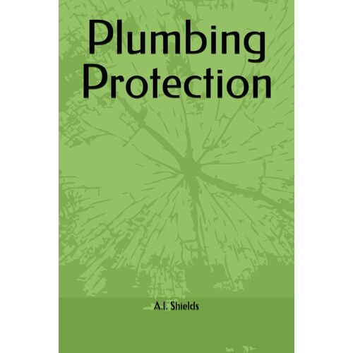 Plumbing Protection (The Family & Homes Protection Series)
