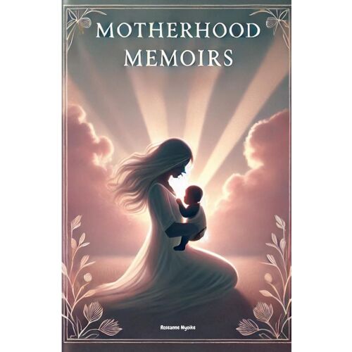 Motherhood Memoirs