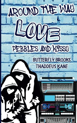 Around The Way Love: Blue Bliss