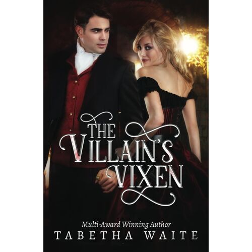 The Villain's Vixen (Wanton Wastrels)