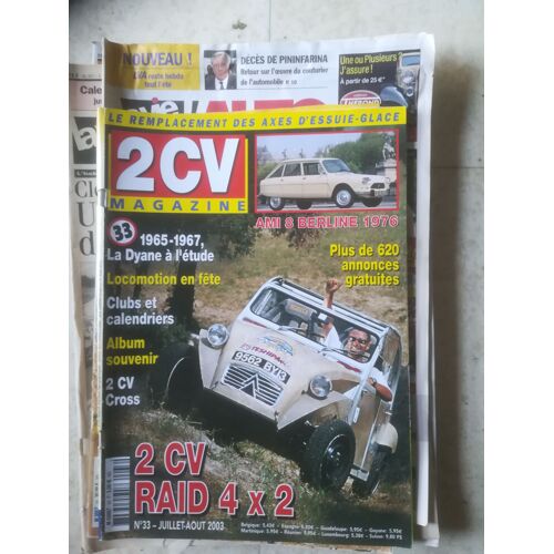 2cv Magazine 33 De 2003 2cv Raid 4x2,Ami 8 Berline