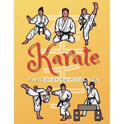Karate Fargeleggingsboken: Aktivitetsbok For Barn I Alderen 2 Til 12 År