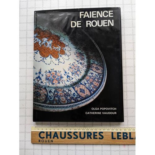La Faïence De Rouen Olga Poivitch Et Catherine Vaudour