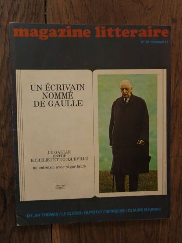Magazine Littéraire N° 46, Novembre 1970: Un Écrivain Nommé De Gaulle