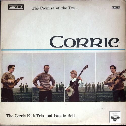 The Corrie Folk Trio And Paddie Bell - The Promise Of The Day