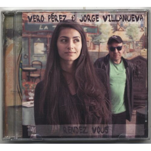 Vero Perez & Jorge Villanueva - Rendez Vous