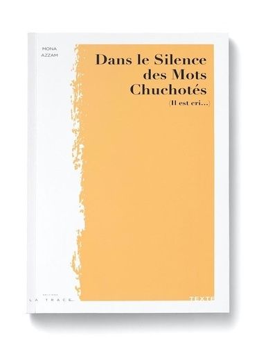 Dans Le Silence Des Mots Chuchotes (Il Est Cri...)