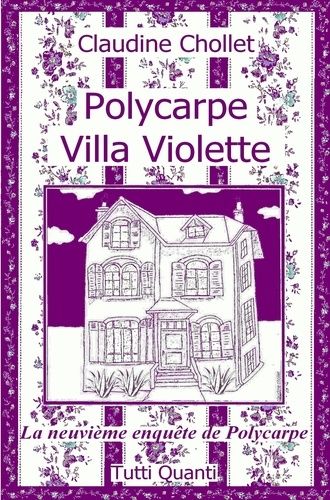 Polycarpe Tome 9 - Villa Violette