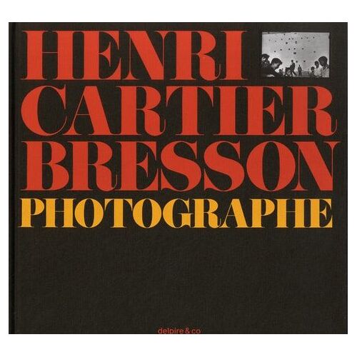 Henri Cartier-Bresson Photographe
