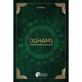 Oghams - Ecriture Sacrée Des Druides