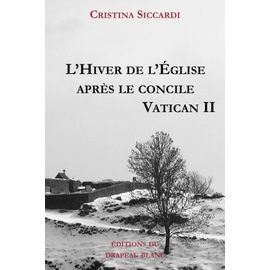 L'hiver De L'eglise Après Le Concile Vatican Ii