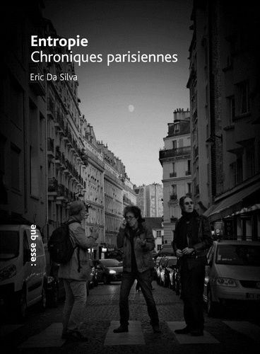 Entropie - Chroniques Parisiennes