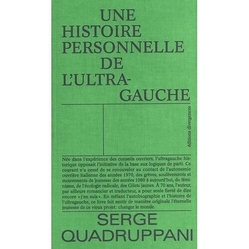 Une Histoire Personnelle De L'ultragauche
