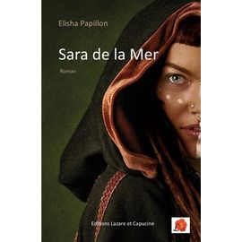 Sara De La Mer - Première Disciple De Myriam De Magdala