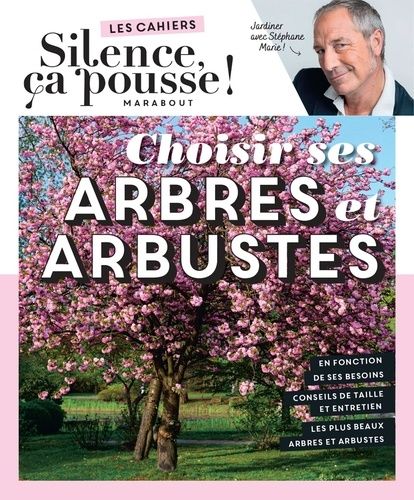 Choisir Ses Arbres Et Arbustes