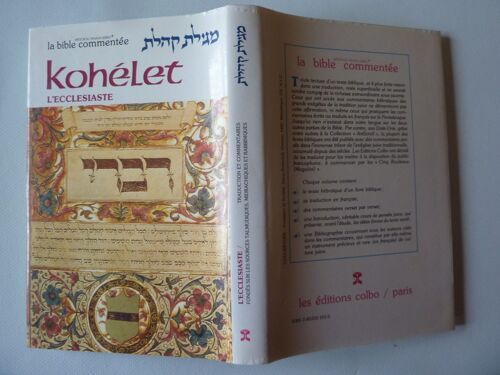 "Kohelet L'ecclésiaste" La Bible Commentée. Meirzlotowitz, Nosson Scherman, Jean-Jacques Gugenheim.