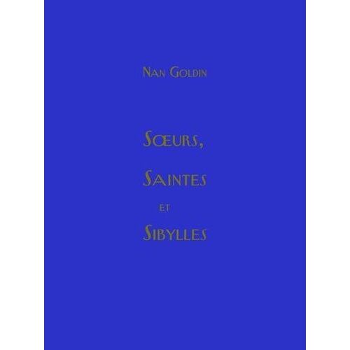 Soeurs, Saintes Et Sibylles