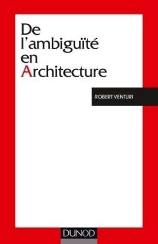 De L'ambiguïté En Architecture