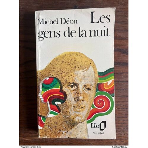 Michel Déon Les Gens De La Nuit Folio