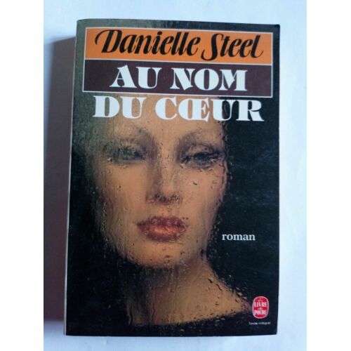 Au Nom Du Coeur Le Livre De Poche