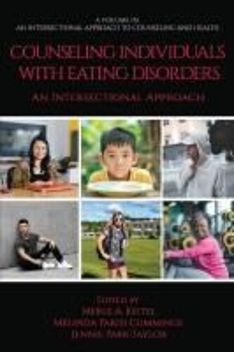 Counseling Individuals With Eating Disorders: An Intersectional Approach