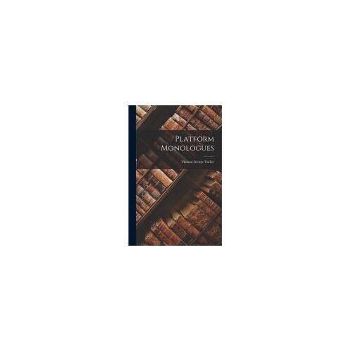Platform Monologues