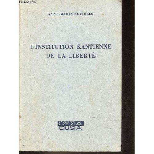 L Institution Kantienne De La Liberté.