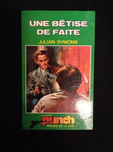 Une Bêtise De Faite