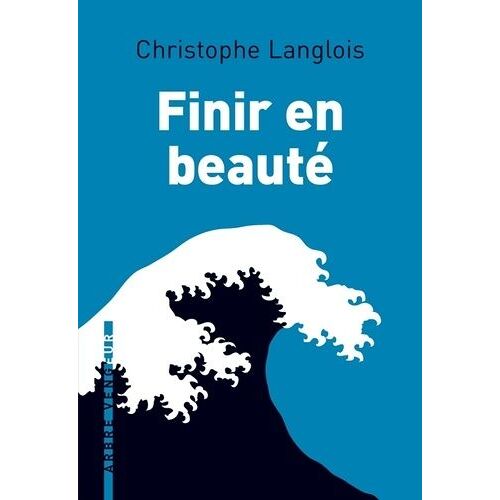 Finir En Beauté