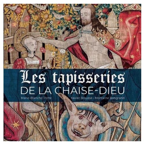 Les Tapisseries De La Chaise-Dieu