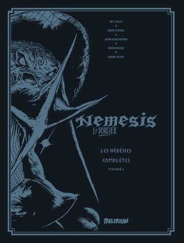 Nemesis Le Sorcier - Tome 3 - Les Hérésies Complètes