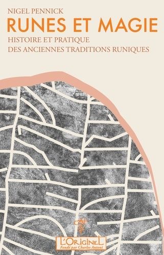 Runes Et Magie - Histoire Et Pratique Des Anciennes Traditions Runiques
