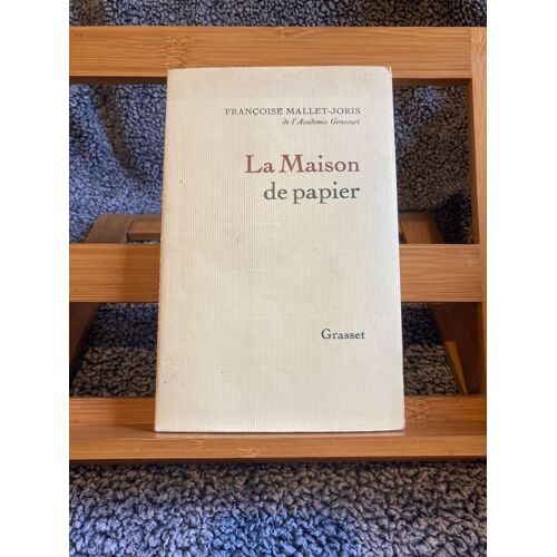 Francoise Mallet-Joris La Maison De Papier Roman Éditions Grasset 1970