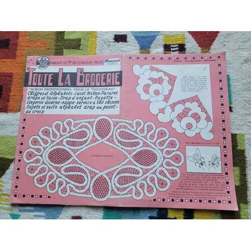 Toute La Broderie N° 53 De Février 1958 : Album Professionnel Pour Le Trousseau, Chiffres Et Alphabets, Lacet Milan, Parures, Draps Et Taies, Drap D'enfant, Layette, Lingerie Diverse, Nappe....